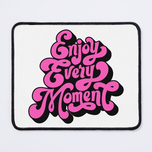 Item preview, Enjoy every moment designed and sold by Asapusri.
