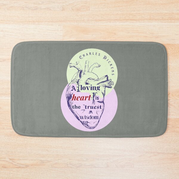Item preview, Charles Dickens quote: A loving heart is the truest wisdom. designed and sold by artbleed.