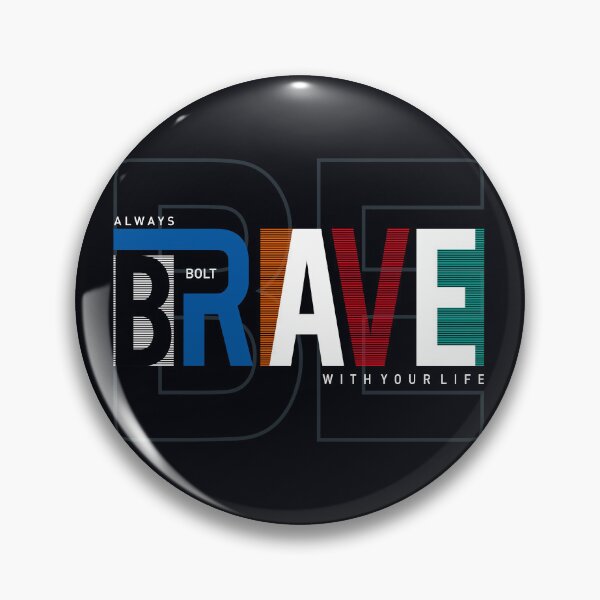 Item preview, always be brave designed and sold by candicesparrow1.