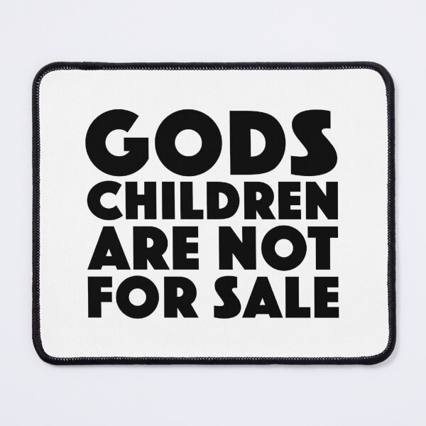 Item preview, Gods Children Are Not For Sale designed and sold by Boomflavours.