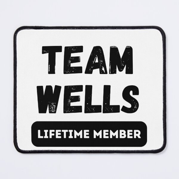 Item preview, Team WELLS Lifetime member family gift designed and sold by IssaraStudio.