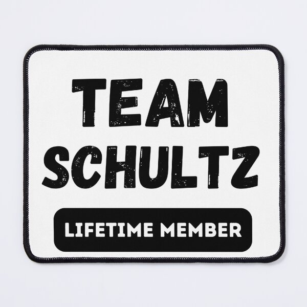 Item preview, Team SCHULTZ Lifetime member family gift designed and sold by IssaraStudio.
