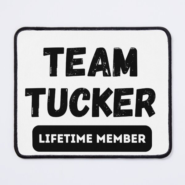 Item preview, Team TUCKER Lifetime member family gift designed and sold by IssaraStudio.