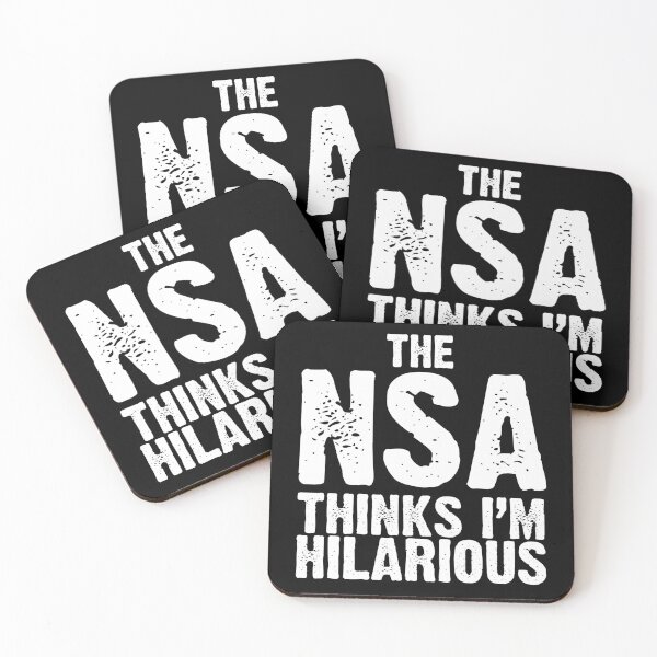 Item preview, The NSA thinks i'm hilarious  designed and sold by SlappyWares.