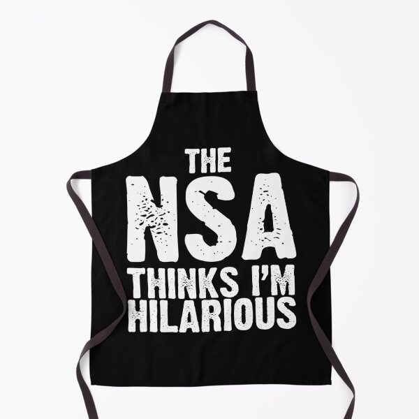 Item preview, The NSA thinks i'm hilarious  designed and sold by SlappyWares.