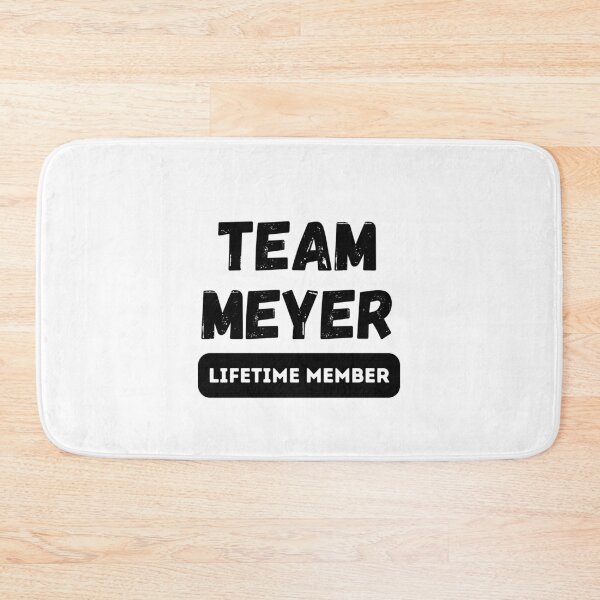 Item preview, Team MEYER Lifetime member family gift designed and sold by IssaraStudio.