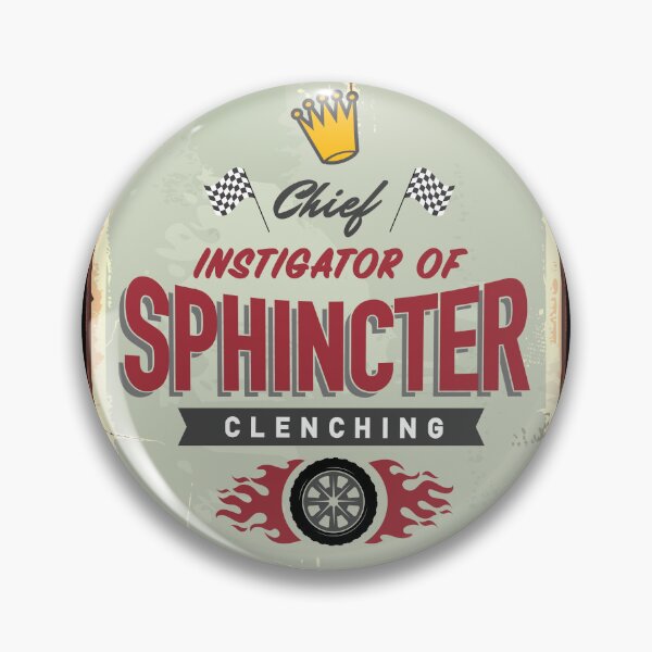 Item preview, Chief Instigator of Sphincter Clenching designed and sold by SlappyWares.