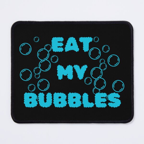 Item preview, Eat My Bubbles designed and sold by NNisu.