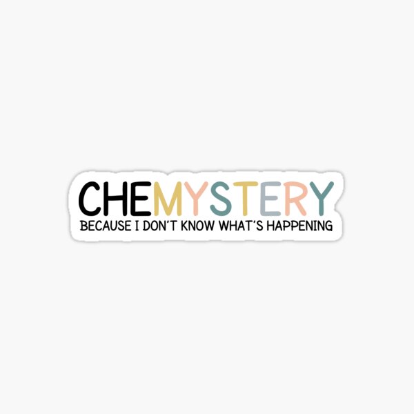 Vista previa del artículo con la obra «¿Química? Más como CHEMYSTERY - La química divertida es una broma misteriosa», diseñado y vendido por MOONINSPIRATION.