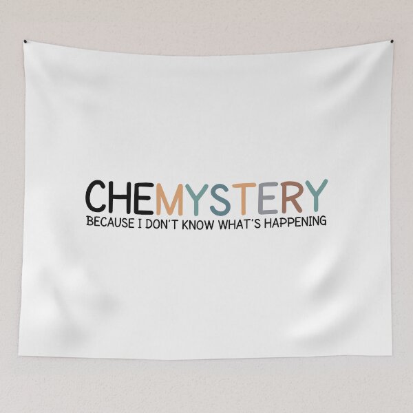 Item preview, Chemistry? More Like CHEMYSTERY -  Funny Chemistry is a Mystery Joke designed and sold by MOONINSPIRATION.