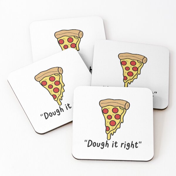 Item preview, Pizza Pie Food Slice Dough it Right designed and sold by Art-Jiyuu.