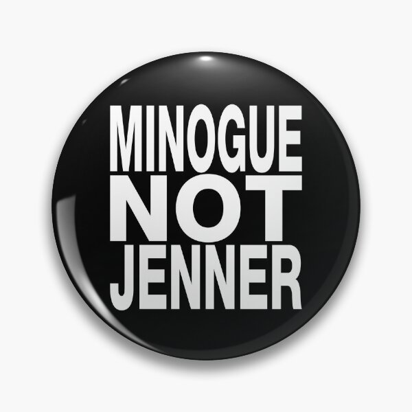 Artikelvorschau, MINOGUE NOT JENNER entworfen und verkauft von Clinton Moore.