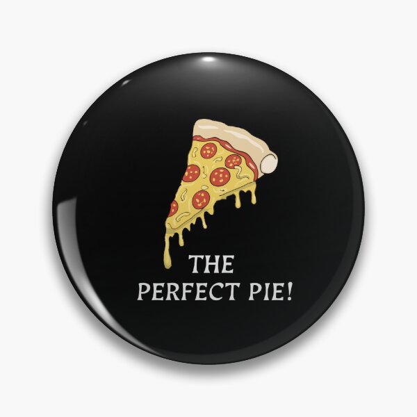 Item preview, Food Pizza Slice The Perfect Pie designed and sold by Art-Jiyuu.