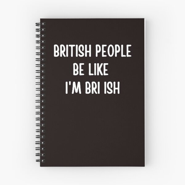 Item preview, "British People Be Like I'm Bri Ish" Funny Joke designed and sold by AngelArtss.