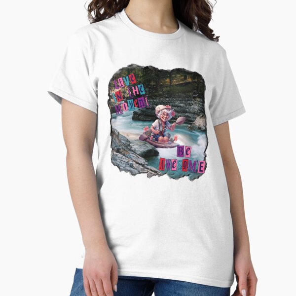 Never to late for fun Classic T-Shirt