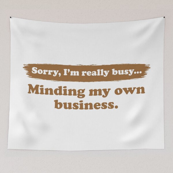 Item preview, I'm really busy minding my own business | Typography Quote designed and sold by Enchantedbox.