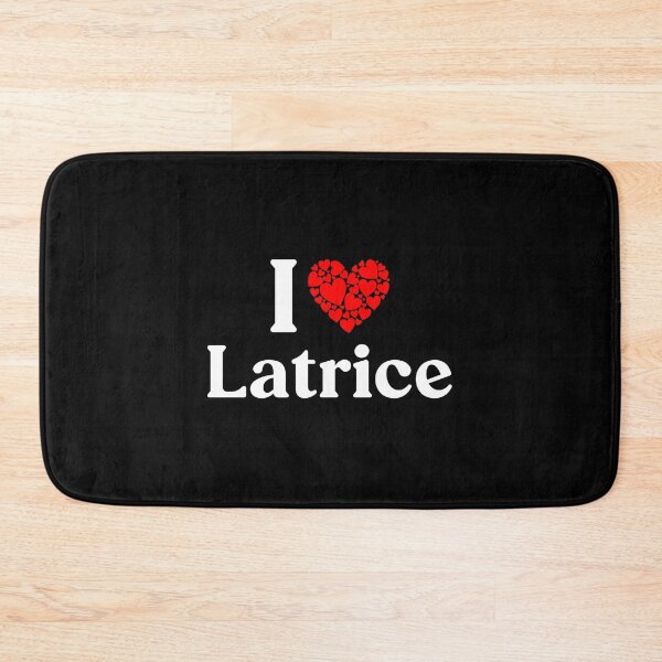 Item preview, Latrice Heart - I Love Latrice designed and sold by MiraclePitts.