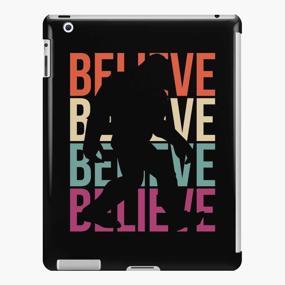 Bigfoot T-shirt I Believe Bigfoot Sasquatch Yeti Funny Shirt iPad Case & Skin
