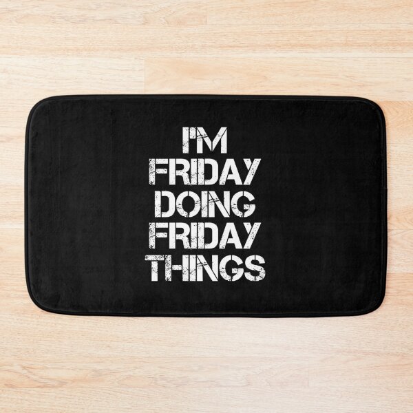 Item preview, Friday Name - Friday Doing Friday Things designed and sold by LindenAverhart3.