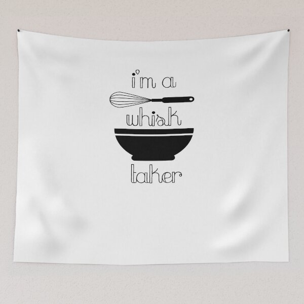 Item preview, I'm A Whisk Taker V2 designed and sold by TeeTimeGuys.