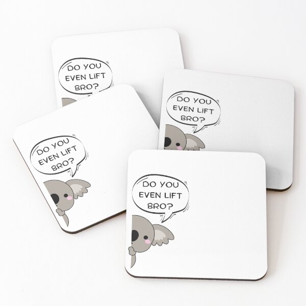 Item preview, do you even lift bro? koala has serious concerns about your form! designed and sold by Alyn8.