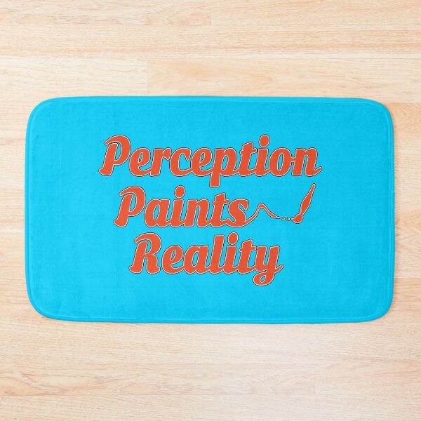 Item preview, Perception Paints Reality Motivational Phrase  designed and sold by Harlake.