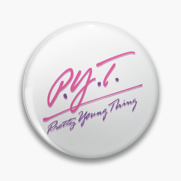Item preview, P.Y.T. (Pretty Young Thing) designed and sold by SWG Mixes & Merchandise.