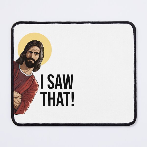 Item preview, Jesus I saw that meme designed and sold by ArtFusion-Shop.
