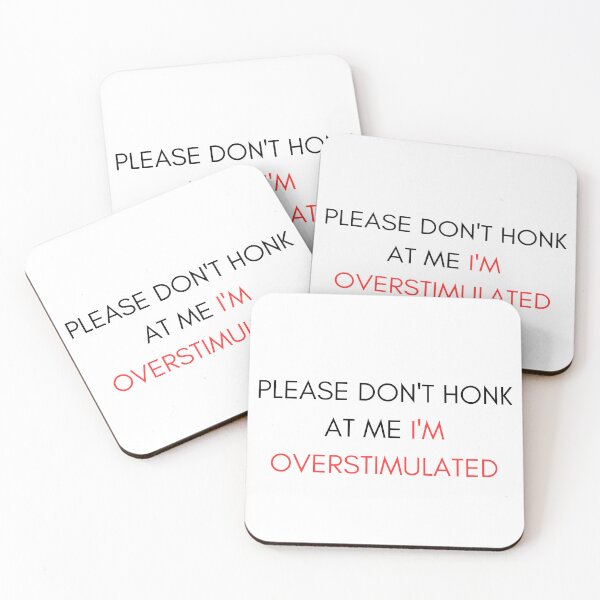 Item preview, Please Don't Honk at Me I'm Overstimulated Funny Bumper Red designed and sold by General-Corner.