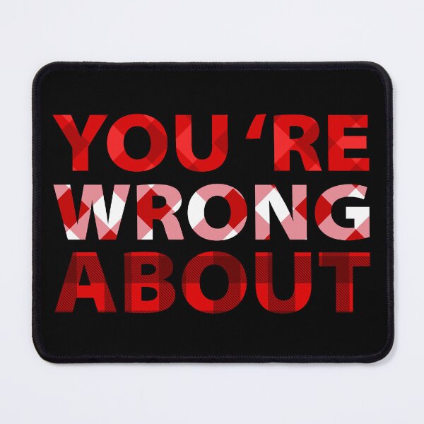 Item preview, You're Wrong About - Christmas 2023 designed and sold by yphien.