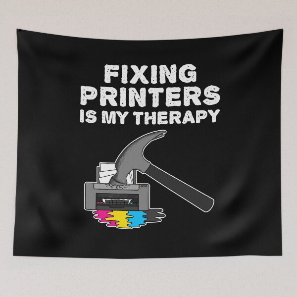Item preview, Fixing Printers Is My Therapy, Computer Technician Funny designed and sold by doodlerob.