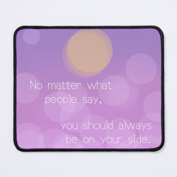 Item preview, Be on your side - Quotes designed and sold by Sea You.