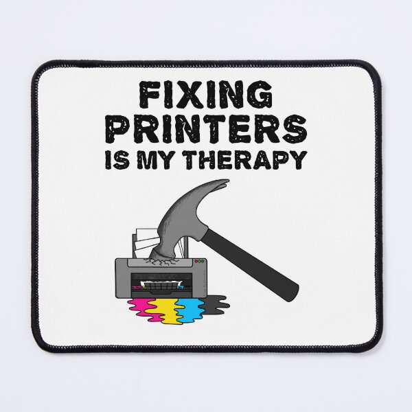 Item preview, Fixing Printers Is My Therapy, Computer Technician Funny designed and sold by doodlerob.