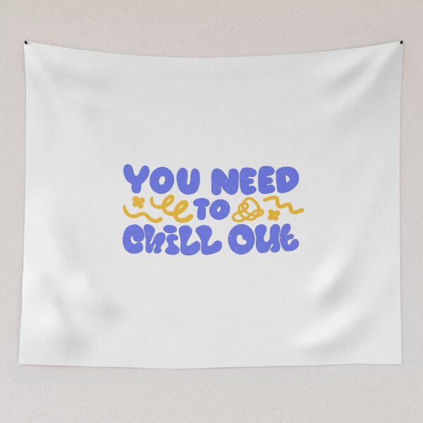 Item preview, You Need to Chill Out by Tobe Fonseca designed and sold by Tobe Fonseca®.