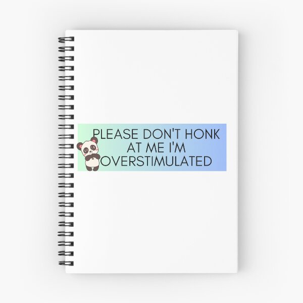 Item preview, Please Don't Honk at Me I'm Overstimulated Funny Bumper Cute Panda designed and sold by General-Corner.