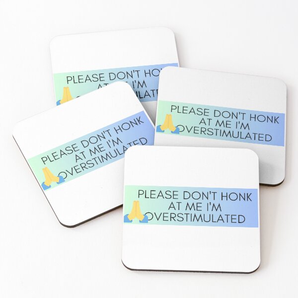 Item preview, Please Don't Honk at Me I'm Overstimulated Funny Bumper Light Blue PLS designed and sold by General-Corner.