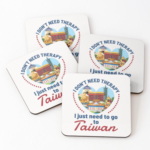Item preview, I Don't Need Therapy I Just Need to Go to Taiwan designed and sold by jaygo.