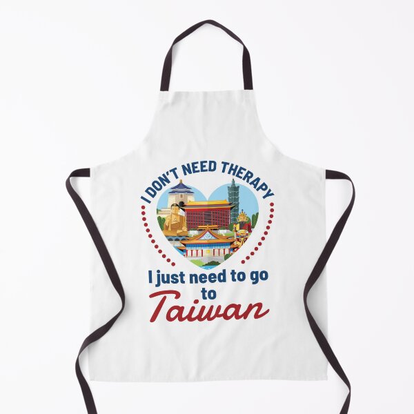 Item preview, I Don't Need Therapy I Just Need to Go to Taiwan designed and sold by jaygo.