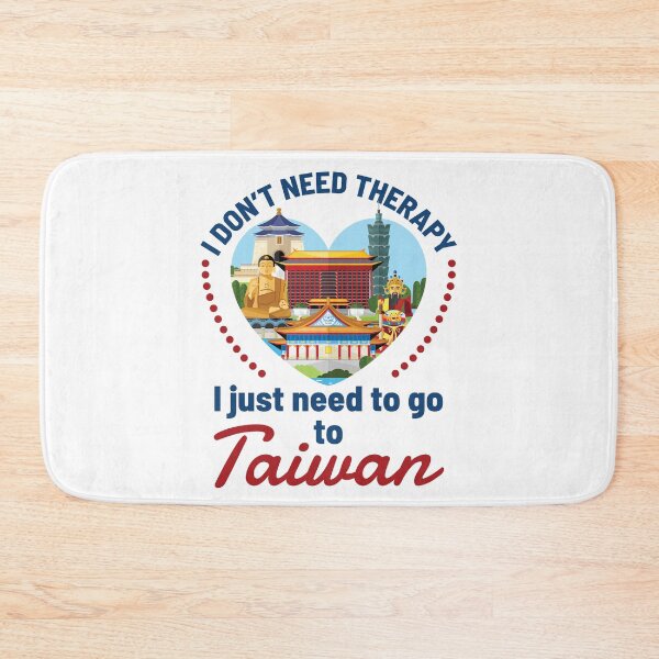 Item preview, I Don't Need Therapy I Just Need to Go to Taiwan designed and sold by jaygo.