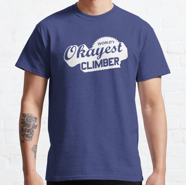 World's Okayest Climber Classic T-Shirt