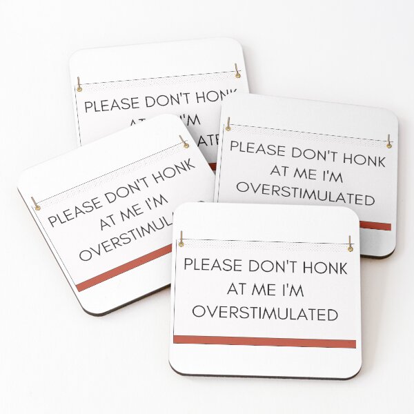 Item preview, Please Don't Honk at Me I'm Overstimulated Funny Bumper Car Sign designed and sold by General-Corner.