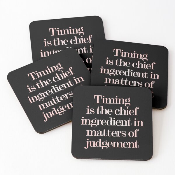 Item preview, Timing is the chief ingredient in matters of judgement. v.2 designed and sold by x1brett.