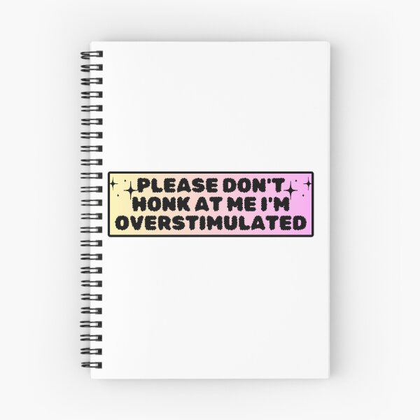 Item preview, Please Don't Honk at Me I'm Overstimulated Funny Bumper Car Sign Cute Black designed and sold by General-Corner.
