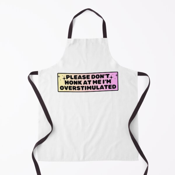 Item preview, Please Don't Honk at Me I'm Overstimulated Funny Bumper Car Sign Cute Black designed and sold by General-Corner.
