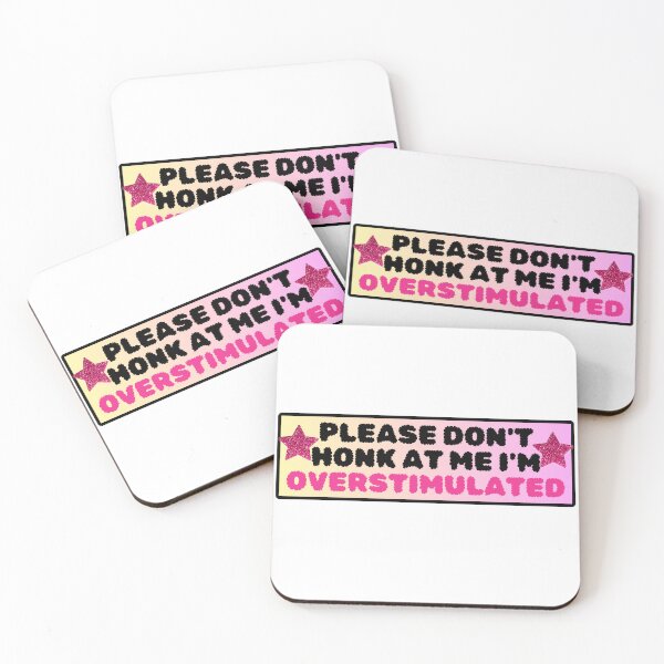 Item preview, Please Don't Honk at Me I'm Overstimulated Funny Bumper Car Sign Cute Pink Glitter im overstimulated designed and sold by General-Corner.