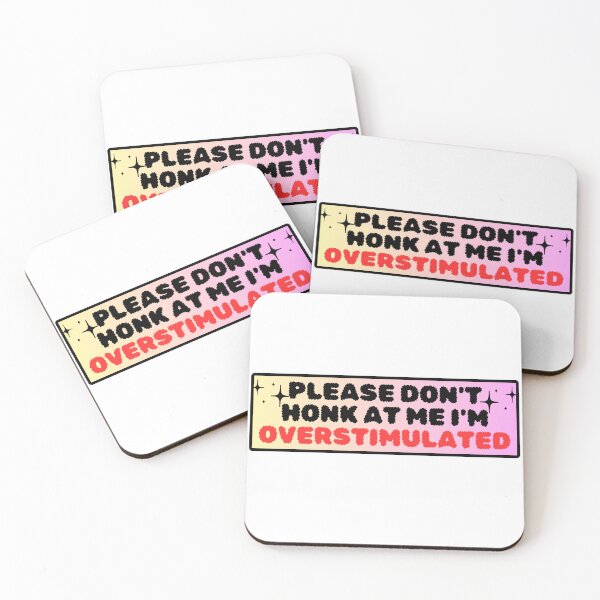 Item preview, Please Don't Honk at Me I'm Overstimulated Funny Bumper Car Sign Cute Red designed and sold by General-Corner.