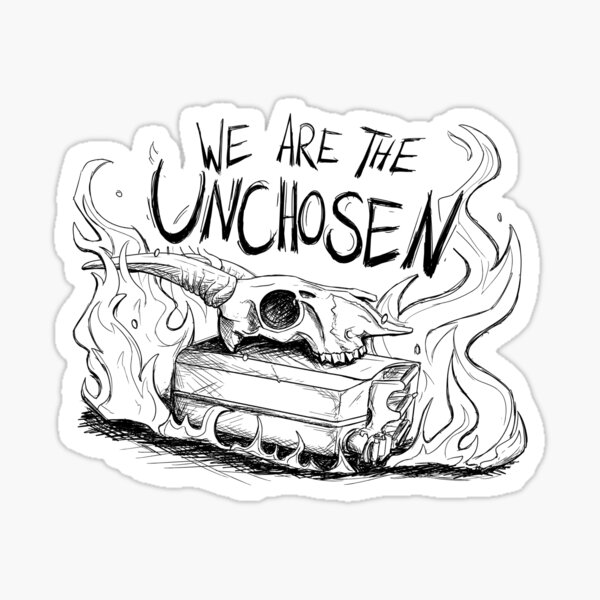 Item preview, We Are The Unchosen - Burial Grounds designed and sold by Cabled Creature.