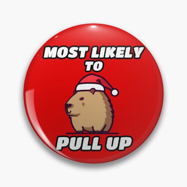 Item preview, Christmas Most likely to ok, I pull up Capybara designed and sold by AngelinaBezm.
