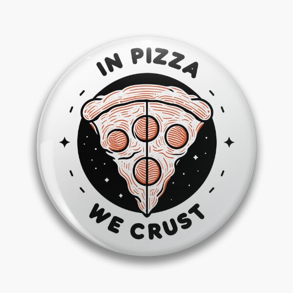 Item preview, In Pizza We Crust designed and sold by Frank Ring.