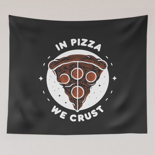 Item preview, In Pizza We Crust designed and sold by Frank Ring.